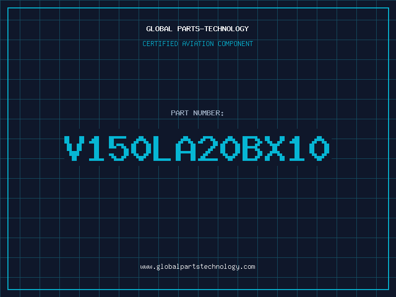Aviation Part V150LA20BX10