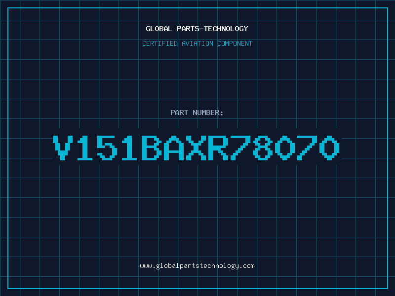 Aviation Part V151BAXR78070