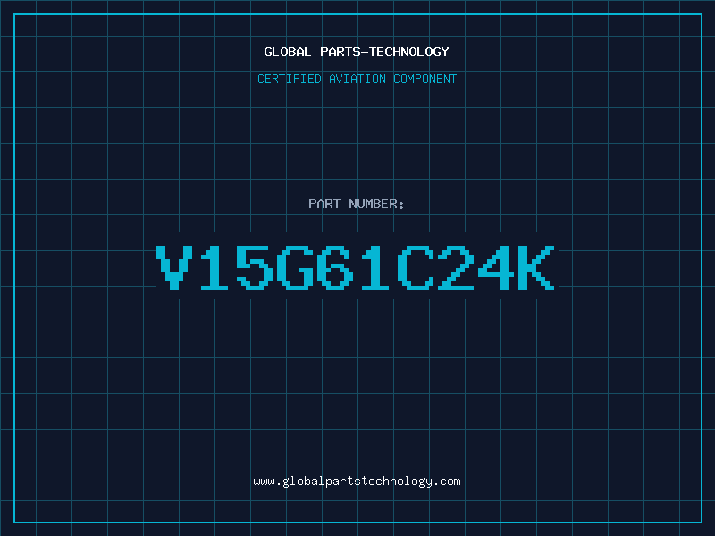 Aviation Part V15G61C24K