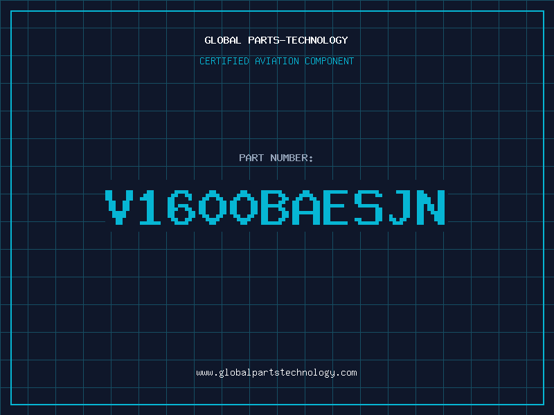 Aviation Part V1600BAESJN