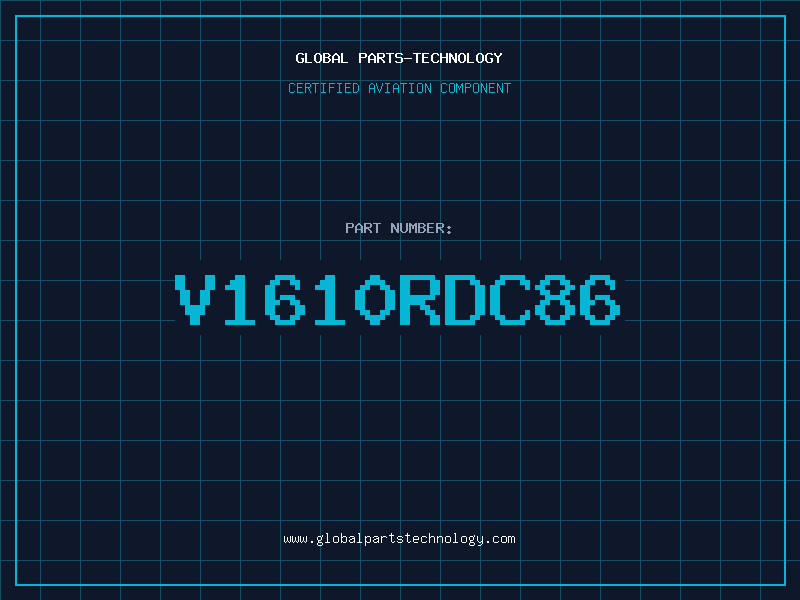 Aviation Part V1610RDC86