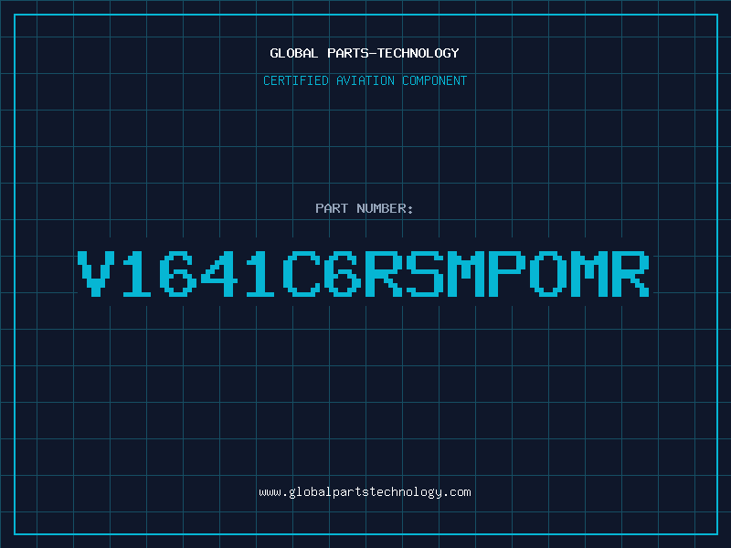 Aviation Part V1641C6RSMPOMR