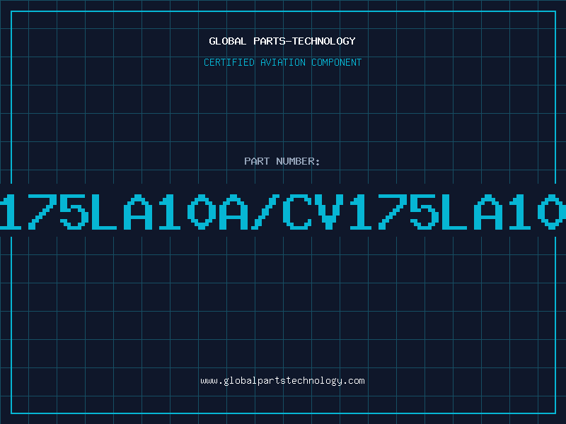 Aviation Part V175LA10A/CV175LA10A