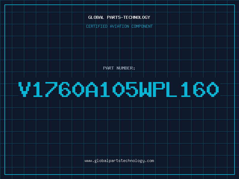 Aviation Part V1760A105WPL160