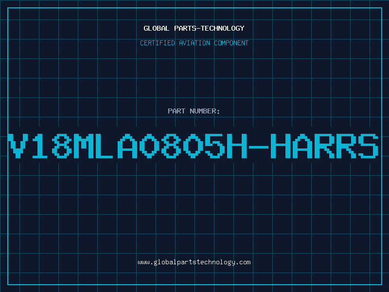 Aviation Part V18MLA0805H-HARRS