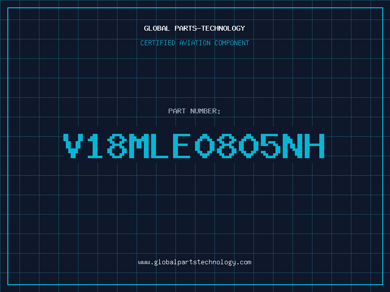 Aviation Part V18MLE0805NH