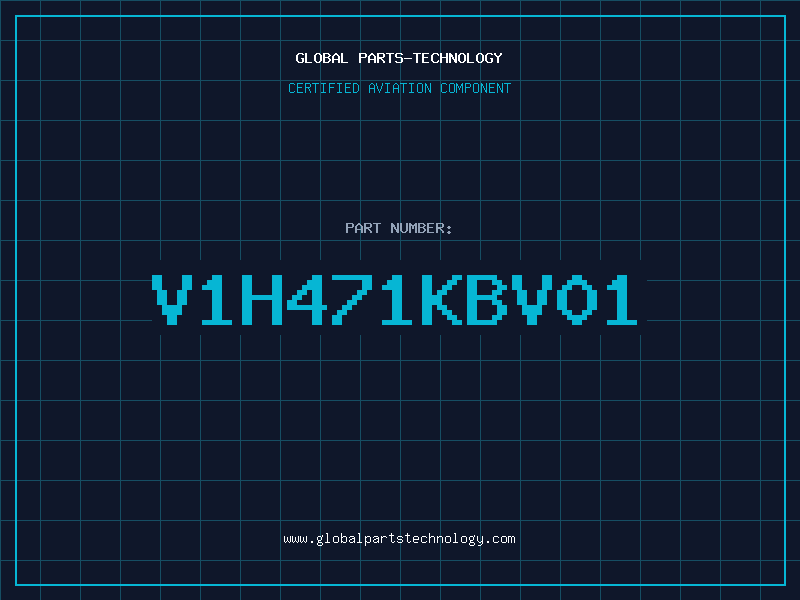 Aviation Part V1H471KBV01