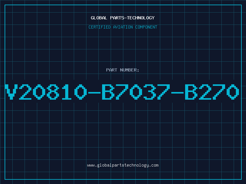 Aviation Part V20810-B7037-B270