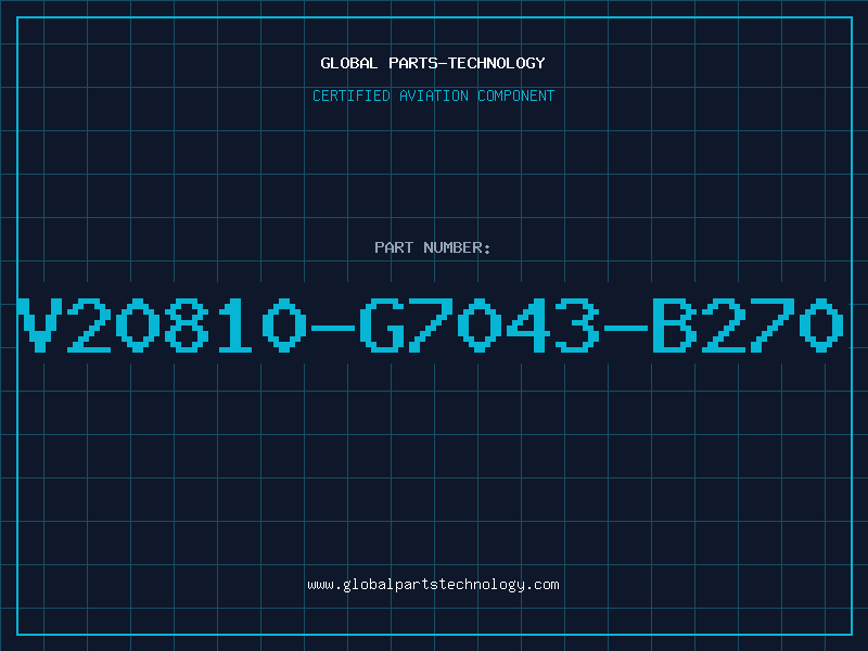 Aviation Part V20810-G7043-B270