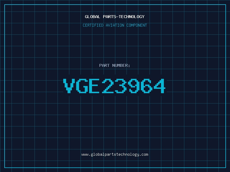 Aviation Part VGE23964