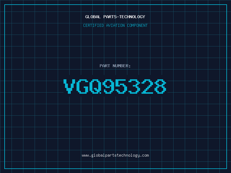 Aviation Part VGQ95328