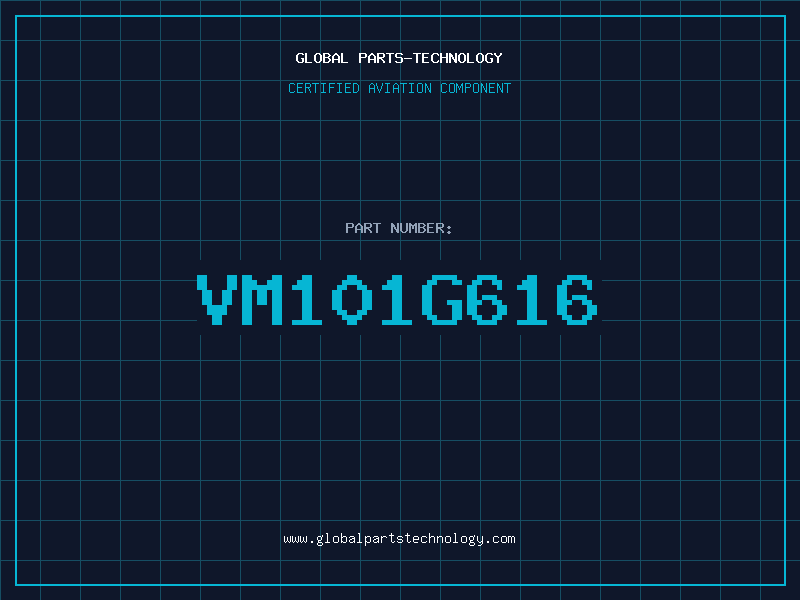 Aviation Part VM101G616