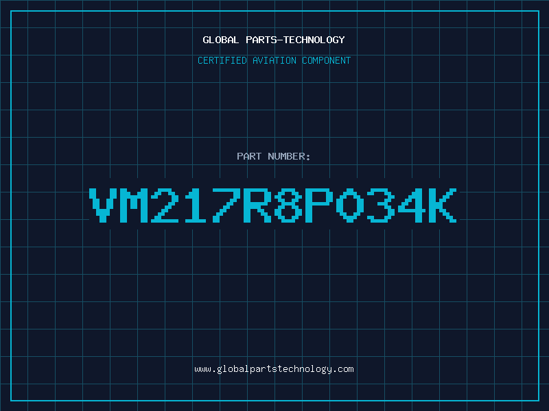 Aviation Part VM217R8P034K