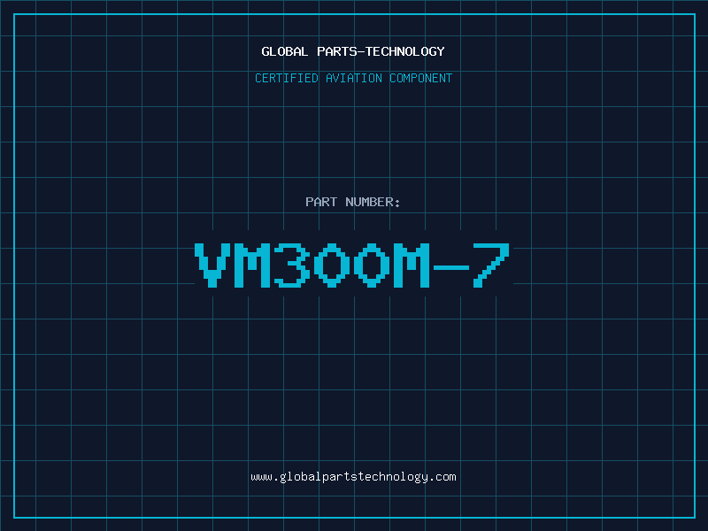 Aviation Part VM300M-7