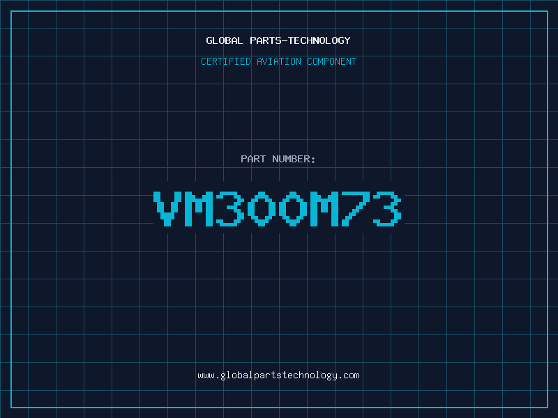 Aviation Part VM300M73