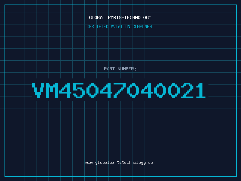 Aviation Part VM45047040021