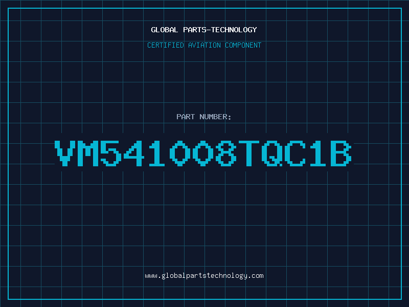 Aviation Part VM541008TQC1B