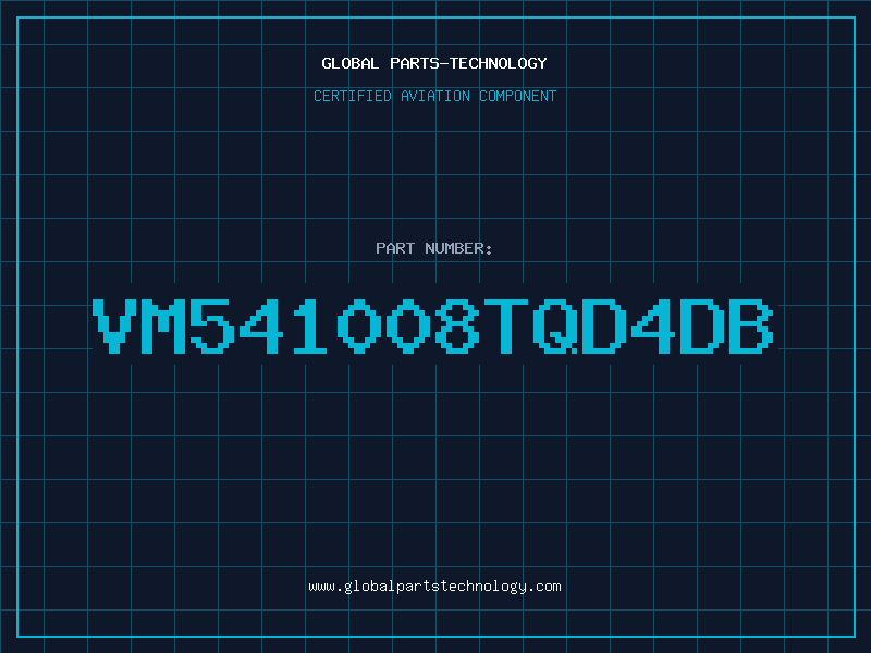 Aviation Part VM541008TQD4DB