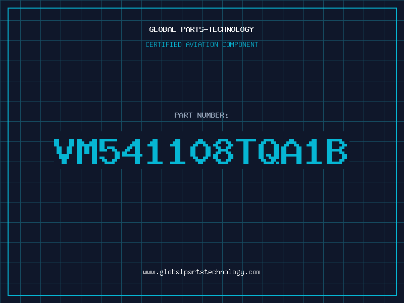 Aviation Part VM541108TQA1B
