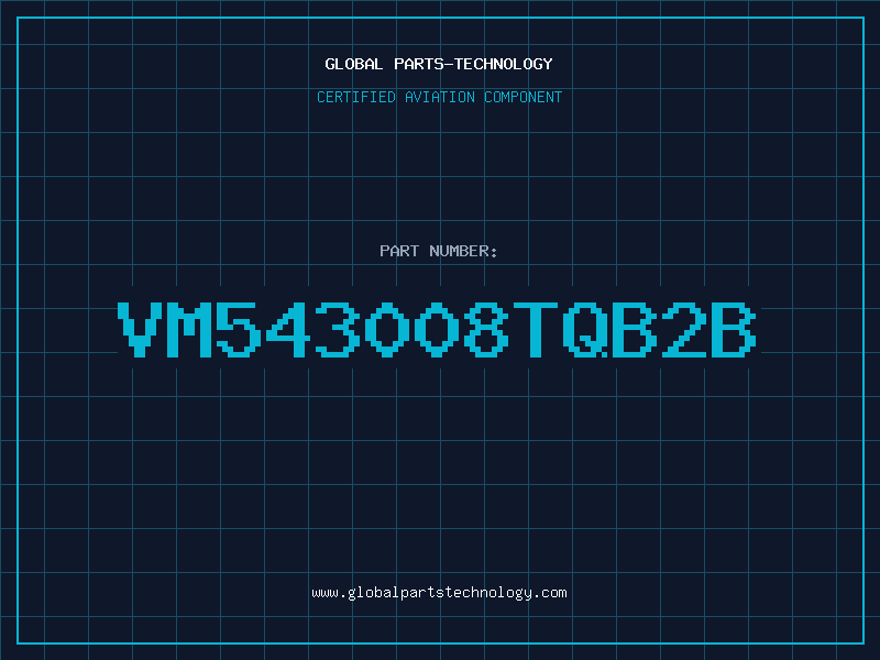 Aviation Part VM543008TQB2B