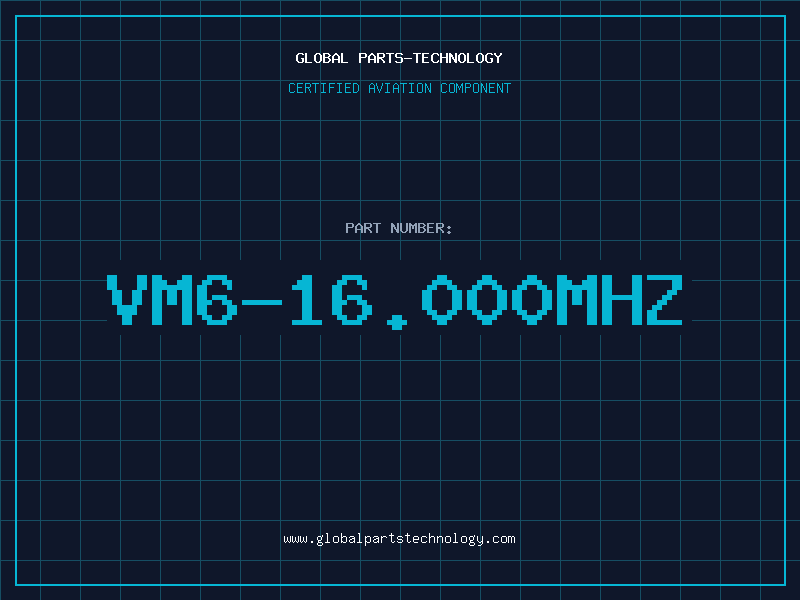 Aviation Part VM6-16.000MHZ