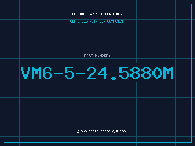 Aviation Part VM6-5-24.5880M