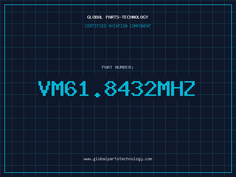 Aviation Part VM61.8432MHZ