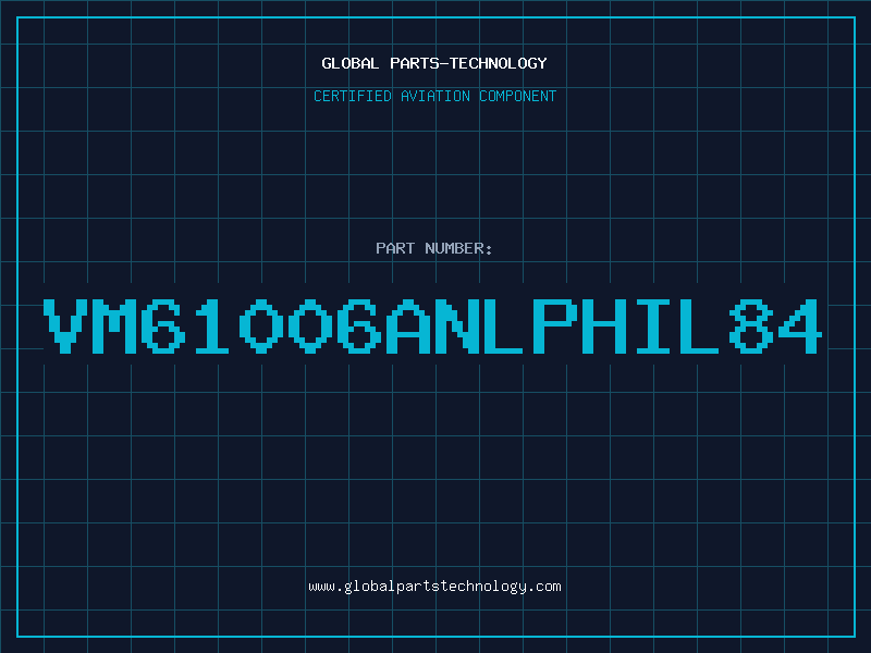 Aviation Part VM61006ANLPHIL84