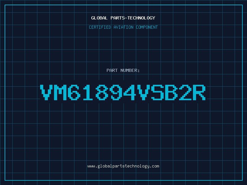 Aviation Part VM61894VSB2R