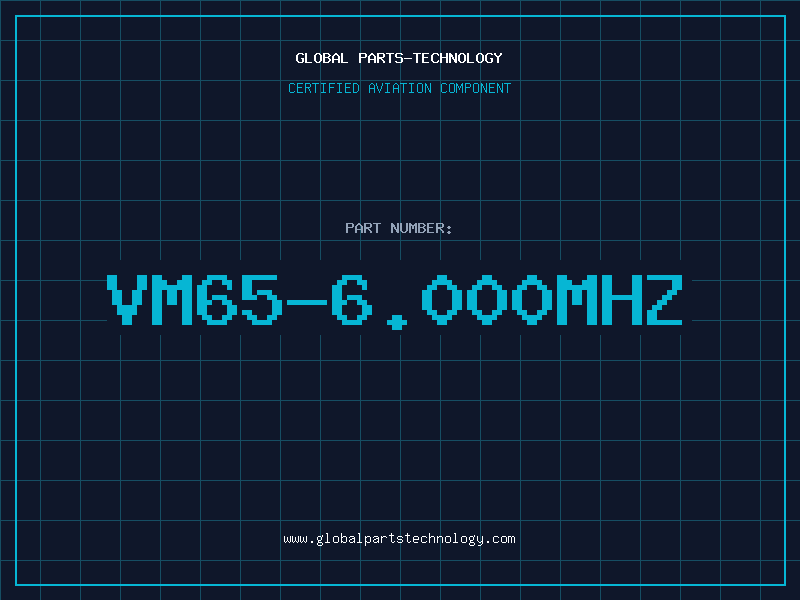 Aviation Part VM65-6.000MHZ