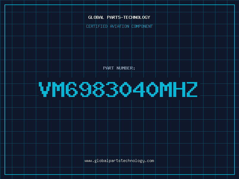 Aviation Part VM6983040MHZ