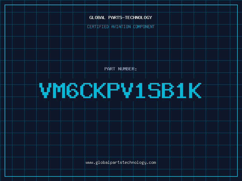 Aviation Part VM6CKPV1SB1K