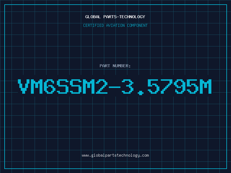 Aviation Part VM6SSM2-3.5795M