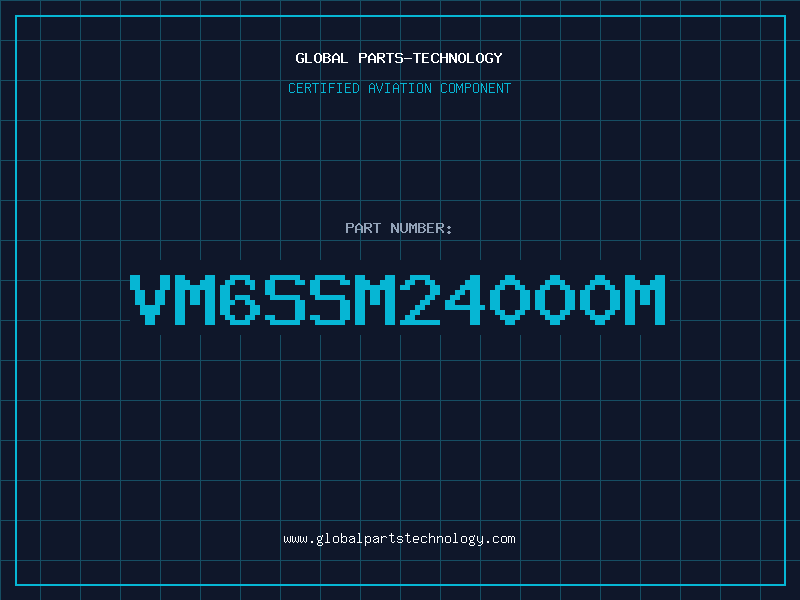 Aviation Part VM6SSM24000M