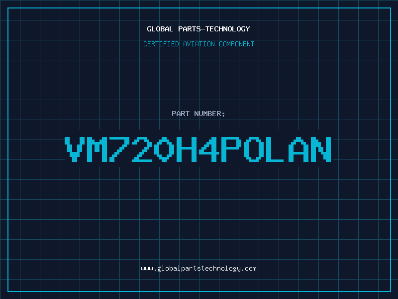 Aviation Part VM720H4POLAN