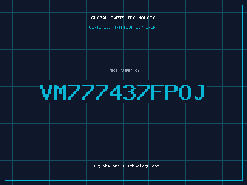 Aviation Part VM777437FPOJ
