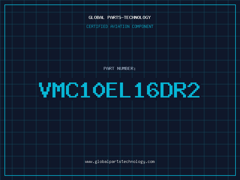 Aviation Part VMC10EL16DR2