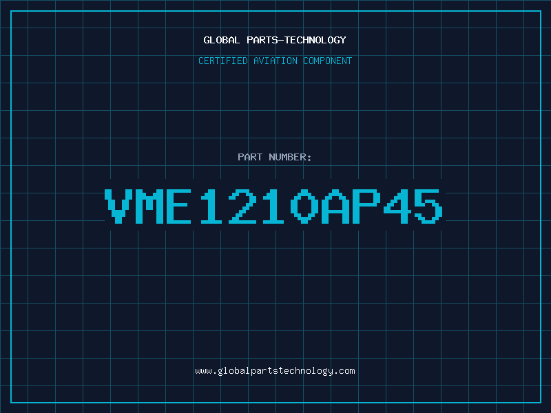 Aviation Part VME1210AP45