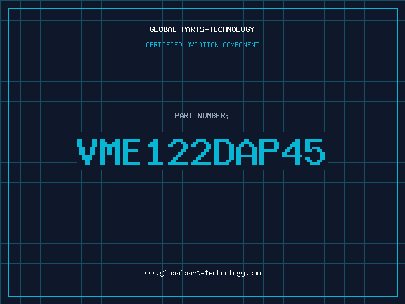 Aviation Part VME122DAP45