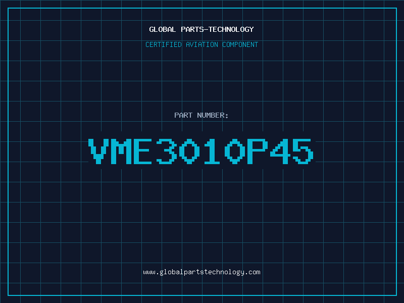 Aviation Part VME3010P45