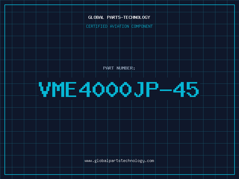 Aviation Part VME4000JP-45