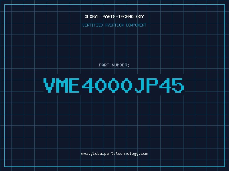 Aviation Part VME4000JP45