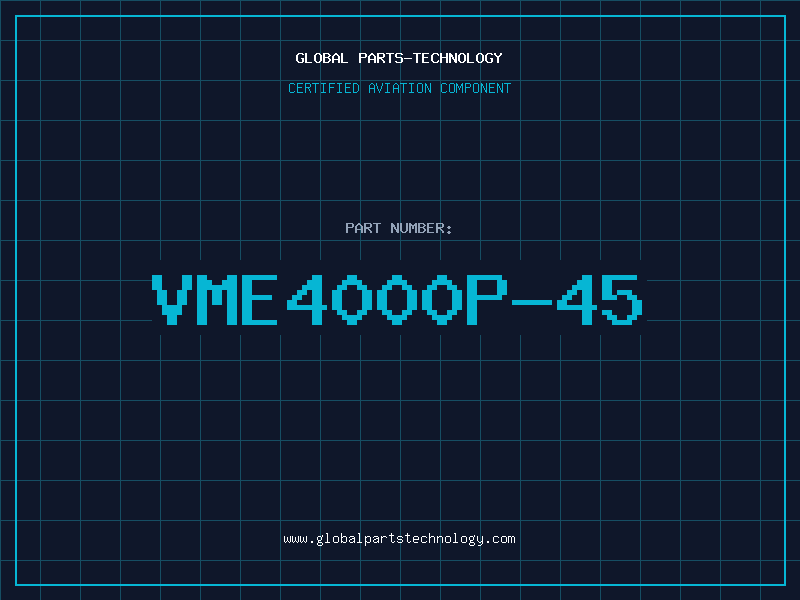 Aviation Part VME4000P-45