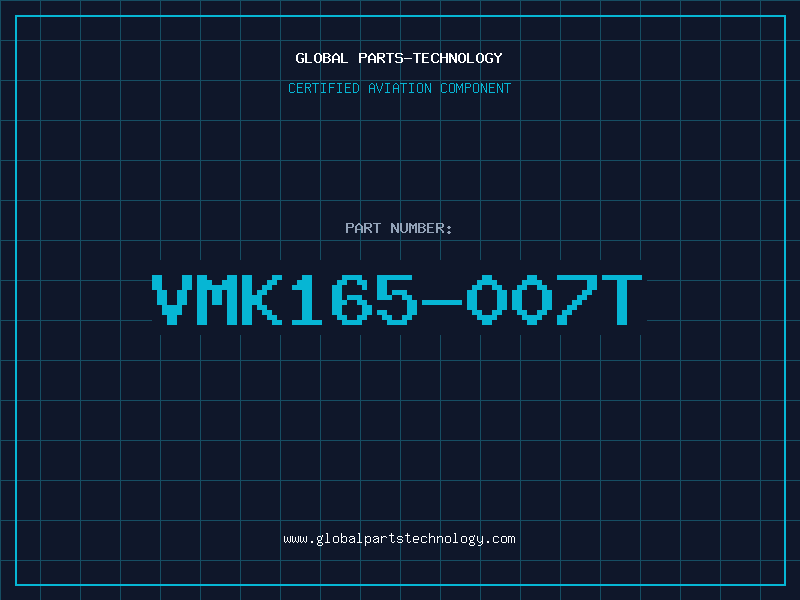 Aviation Part VMK165-007T