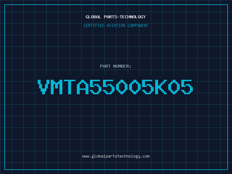 Aviation Part VMTA55005K05