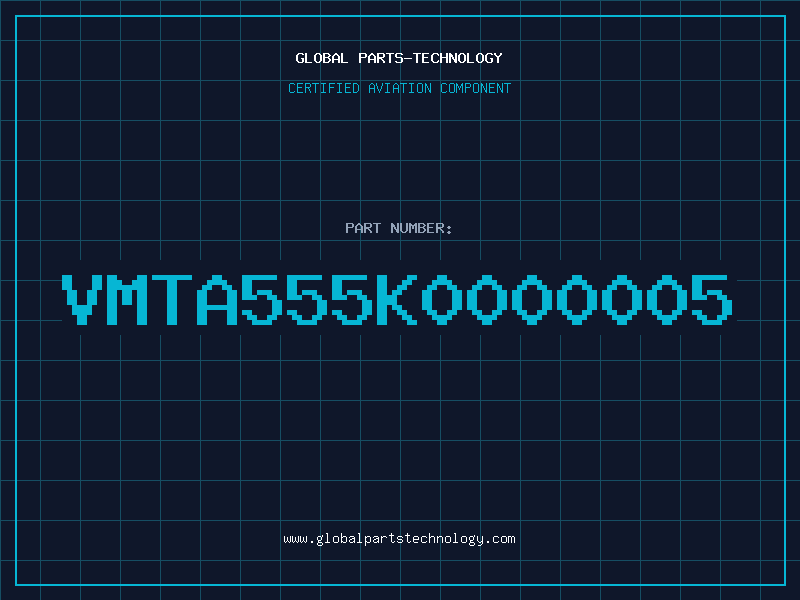 Aviation Part VMTA555K0000005