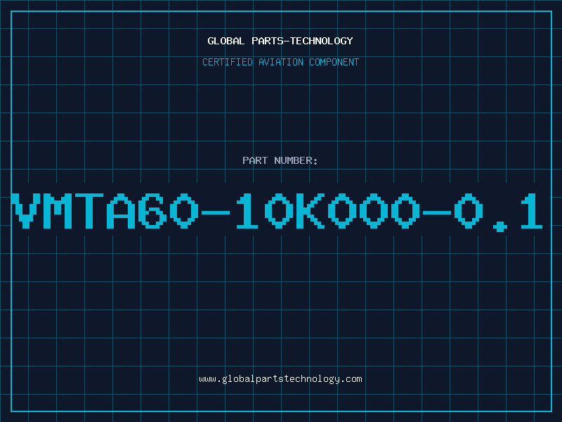 Aviation Part VMTA60-10K000-0.1