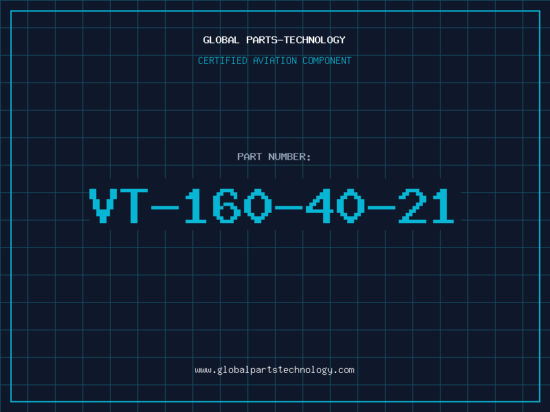 Aviation Part VT-160-40-21