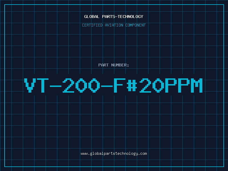 Aviation Part VT-200-F#20PPM