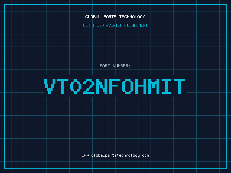 Aviation Part VT02NFOHMIT